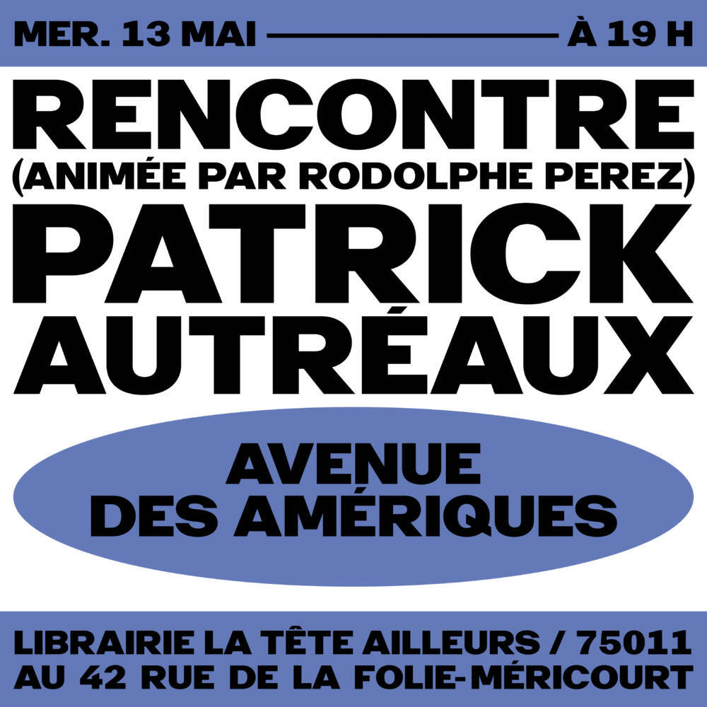 Rencontre avec Patrick Autréaux