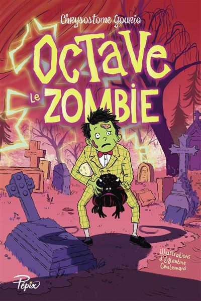 PARUTION de Octave le zombie de Chrysostome Gourio (éditions Sarbacane)