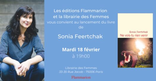 Lancement de <em>Ne vois-tu rien venir </em>de Sonia Feertchak 