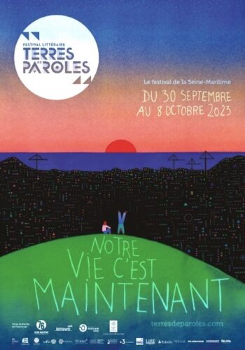 Festival Terres de paroles en Seine-Maritime : du 30 septembre au 8 octobre 2023