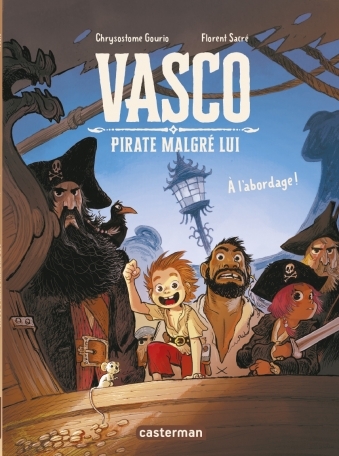 																Chrysostome Gourio, Vasco, pirate malgré lui