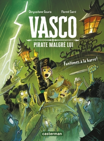 																Chrysostome Gourio, Vasco, the Reluctant Pirate