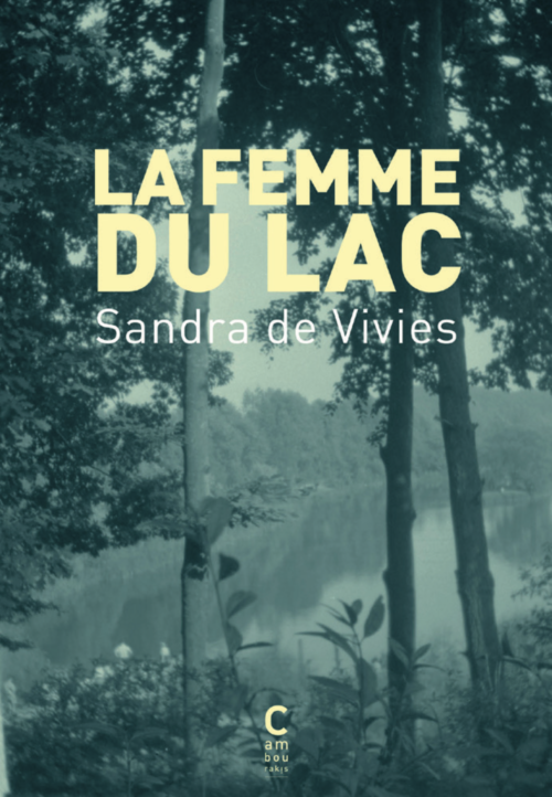 																Sandra de Vivies, La femme du lac