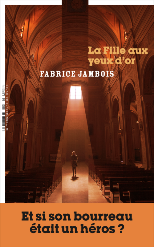 																Fabrice Jambois, La Fille aux yeux d’or