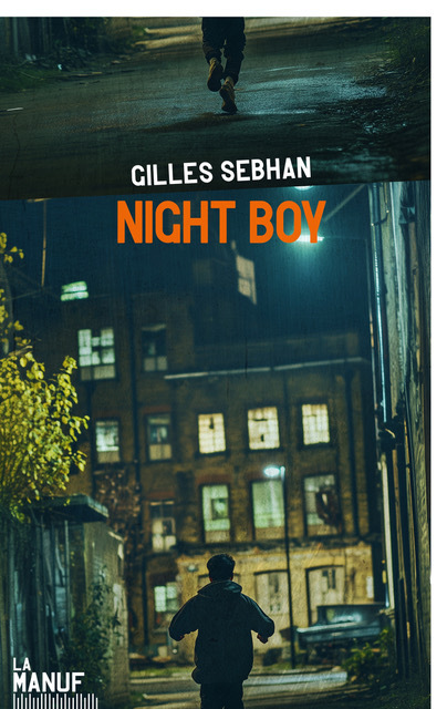 																Gilles Sebhan, Night Boy