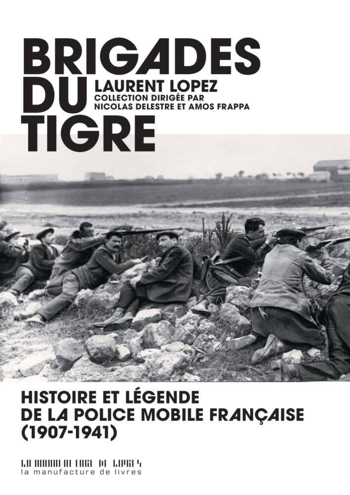 																Laurent López, Brigades du Tigre