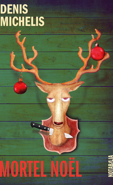 																Denis Michelis, Mortel Noël