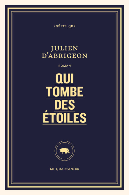 																Julien d’Abrigeon, Qui tombe des étoiles