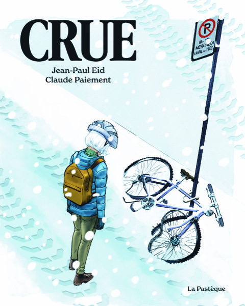 																Claude Paiement, Crue