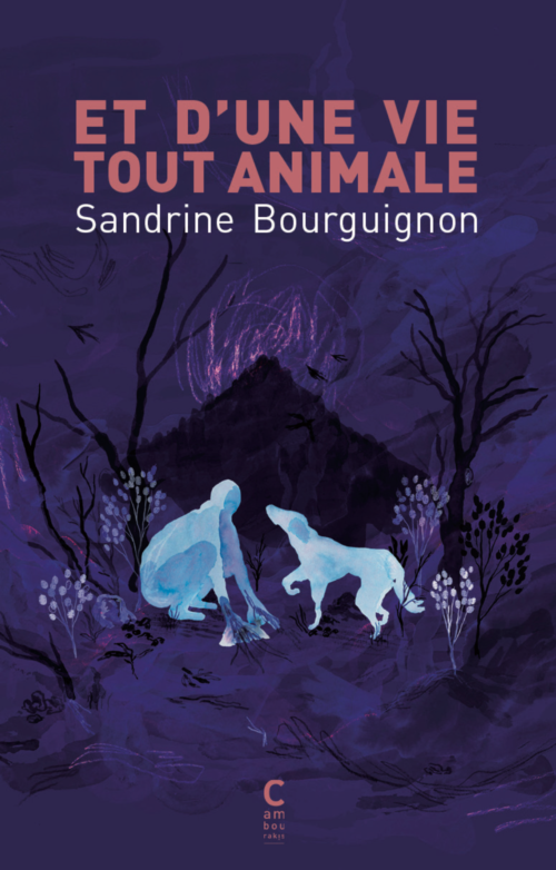 Sandrine Bourguignon, Et d’une vie tout animale