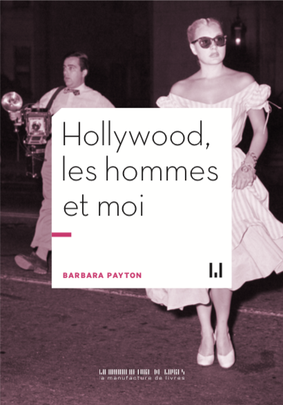																Barbara Payton, Hollywood, Men and Me