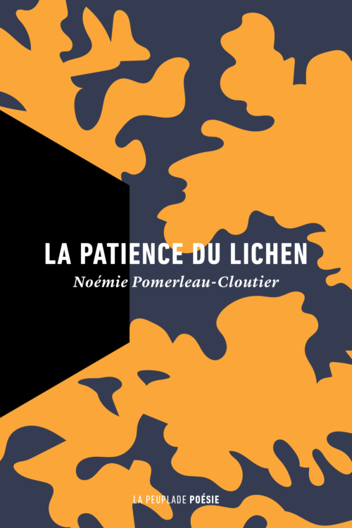 																Noémie Pomerleau-Cloutier, La patience du lichen