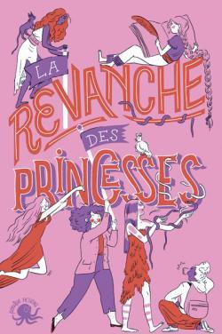 																Clémentine Beauvais, The Revenge of the Princesses