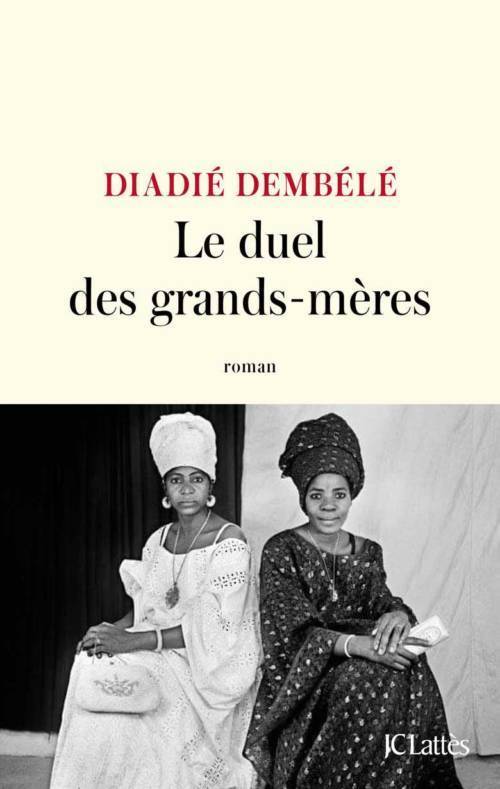 																Diadié Dembélé, The Duel of the Grandmothers