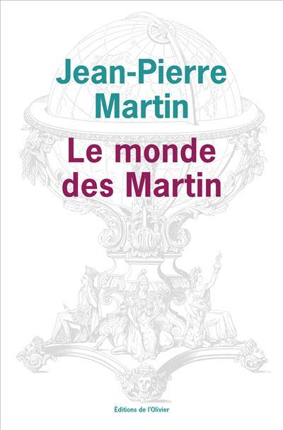 																Jean-Pierre Martin, The World of Martins