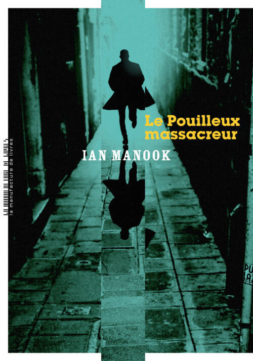 																Ian Manook, Le Pouilleux massacreur