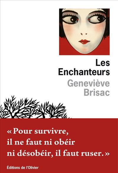 																Geneviève Brisac, Les enchanteurs