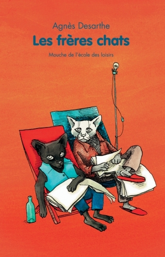 																Agnès Desarthe, Les frères chats