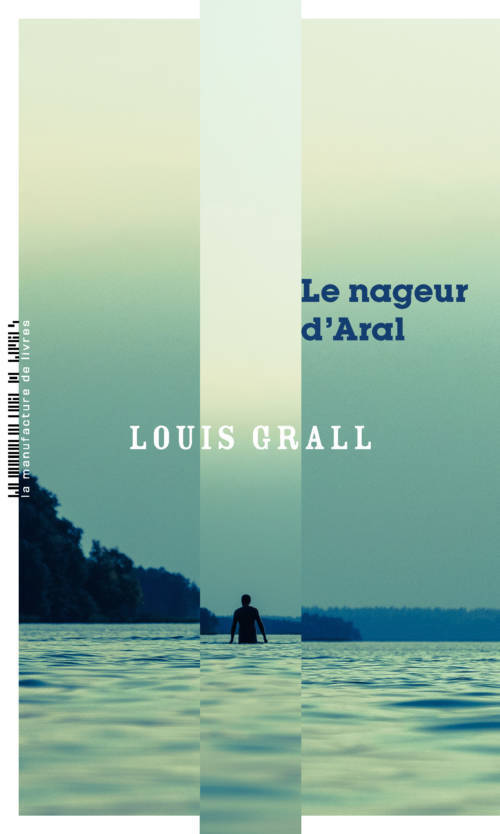 																Louis Grall, Le nageur d’Aral