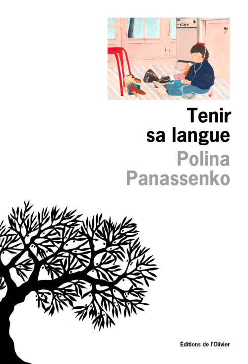 																Polina Panassenko, Tenir sa langue