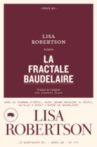 									Lisa Robertson, La fractale Baudelaire