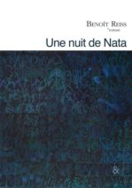 									Benoît Reiss, Une nuit de Nata