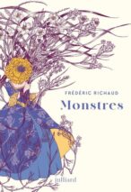 									Frédéric Richaud, Monsters