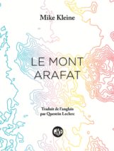 									Mike Kleine, Le mont Arafat