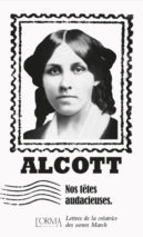 									Louisa May Alcott, Nos têtes audacieuses