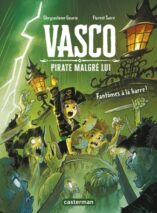 									Chrysostome Gourio, Vasco, pirate malgré lui