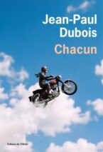 									Jean-Paul Dubois, Chacun