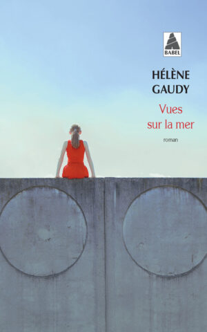 																Hélène Gaudy, Vues sur la mer