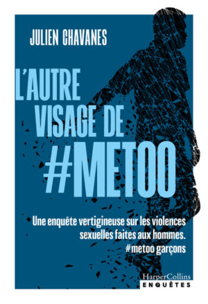 																Julien Chavanes, L’autre visage de #MeToo