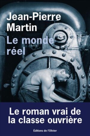																Jean-Pierre Martin, Le monde réel