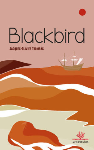 																Jacques-Olivier Trompas, Blackbird