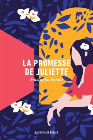 																Mustapha Fahmi, La promesse de Juliette