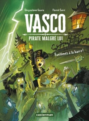 																Chrysostome Gourio, Vasco, pirate malgré lui