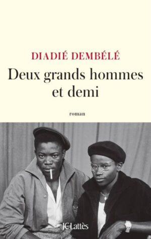 																Diadié Dembélé, Deux grands hommes et demi