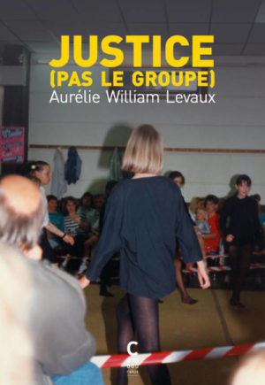 																Aurélie William Levaux, Justice (pas le groupe)