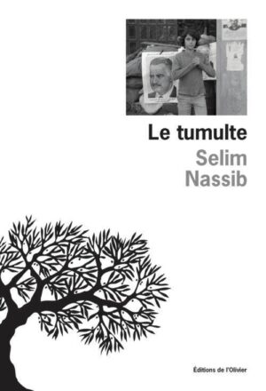 																Selim Nassib, Le tumulte