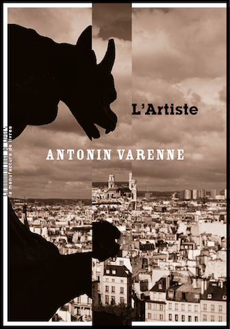 																Antonin Varenne, L’artiste